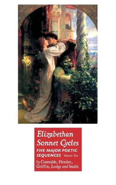 ELIZABETHAN SONNET CYCLES: Volume Two
