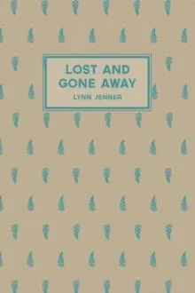 Lost and Gone Away