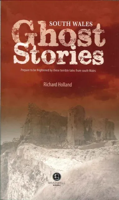 South Wales Ghost Stories