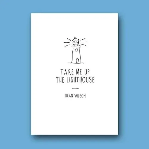 Take Me Up The Lighthouse