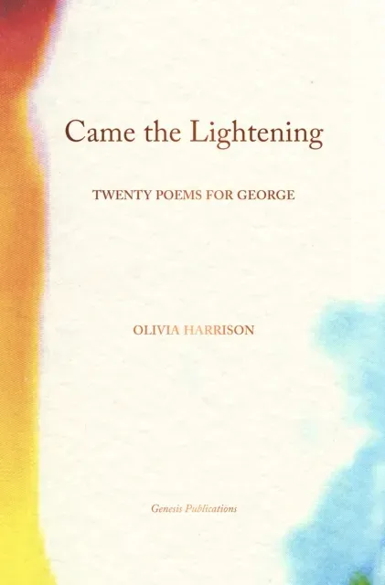 Came the Lightening : Twenty Poems for George