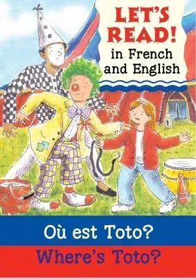 Where's Toto?/Ou est Toto ?
