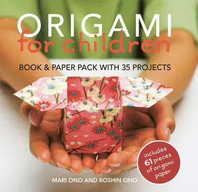 Origami for Children Book/Paper Pk : Book & paper pack with 35 projects