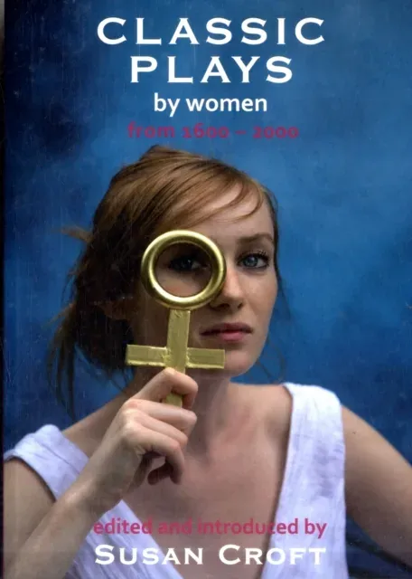 Classic Plays by Women