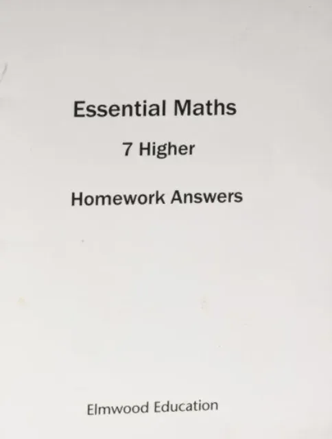 ESSENTIAL MATHS 7 HIGHER HOMEWORK ANSWER BOOK