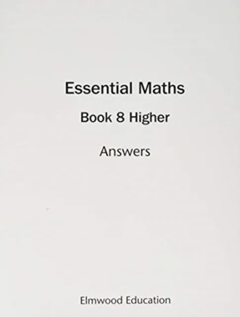 Essential Maths 8 Higher Answers