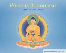 What Is Buddhism?