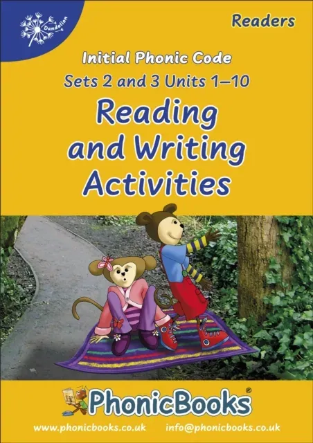 Phonic Books Dandelion Readers Reading and Writing Activities Set 2 Units 1-10 and Set 3 Units 1-10 : Sounds of the alphabet and adjacent consonants