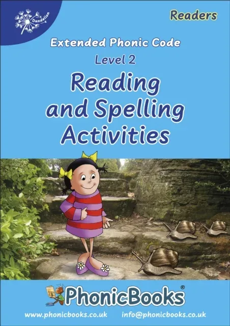 Phonic Books Dandelion Readers Reading and Spelling Activities Vowel Spellings Level 2 : Two to three spellings for each vowel sound