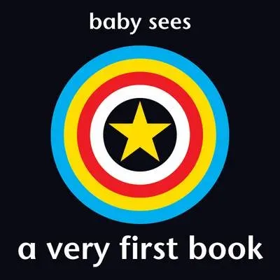 Baby Sees: A Very First Book