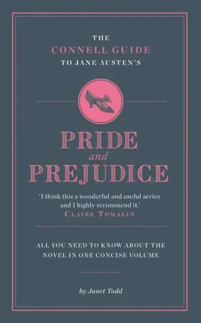 Connell Guide To Jane Austen's Pride and Prejudice