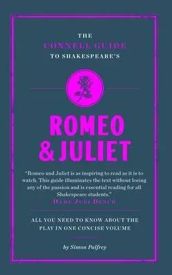 Connell Guide To Shakespeare's Romeo and Juliet