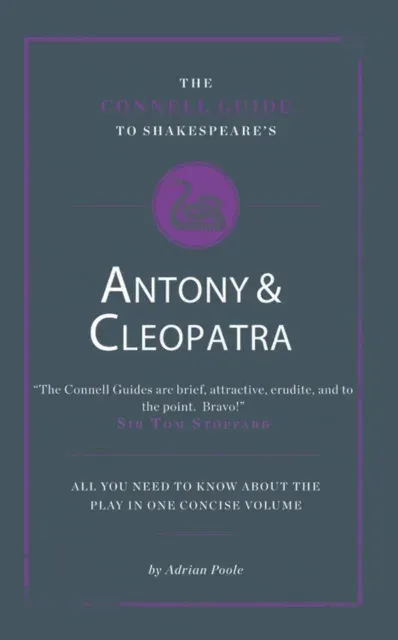 Connell Guide To Shakespeare's Antony and Cleopatra