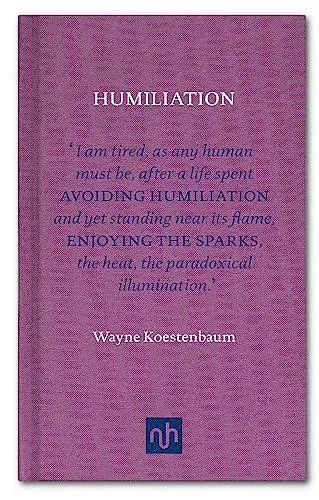 Humiliation