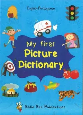 My First Picture Dictionary English-Portuguese: Over 1000 Words