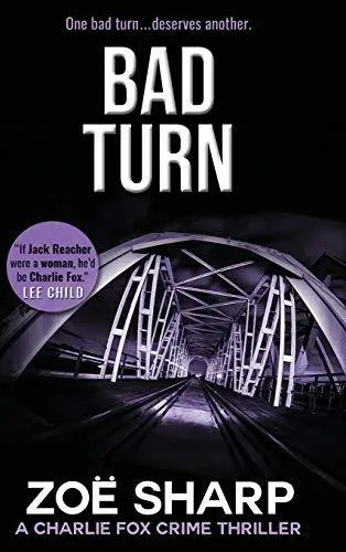 BAD TURN: Charlie Fox Crime Mystery Thriller Series