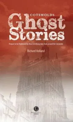 Cotswolds Ghost Stories