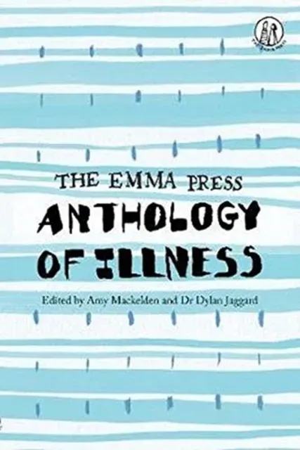 Emma Press Anthology of Illness