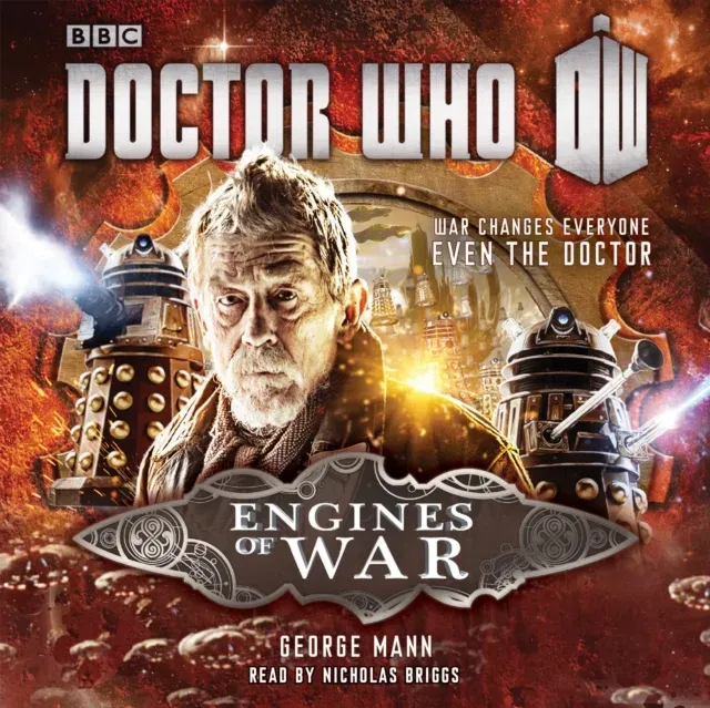Doctor Who: Engines of War : A War Doctor Novel