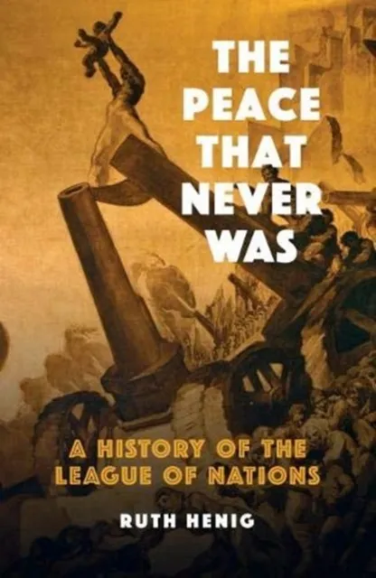 Peace That Never Was