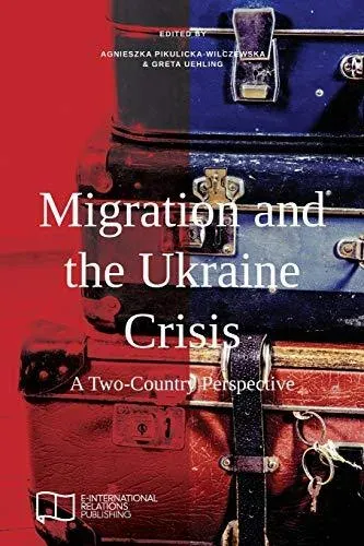 Migration and the Ukraine Crisis: A Two-Country Perspective