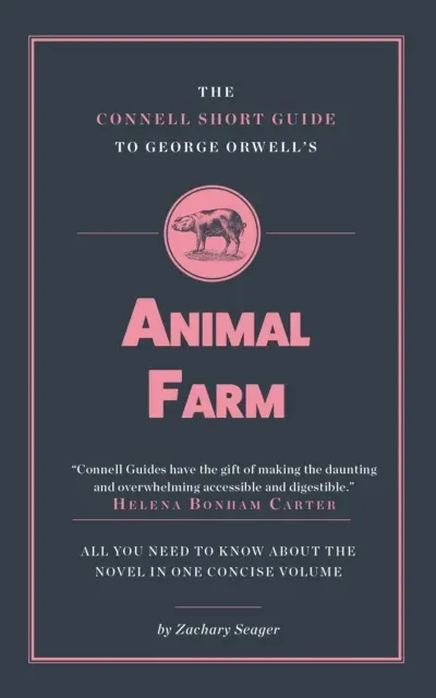 Connell Short Guide To George Orwell's Animal Farm