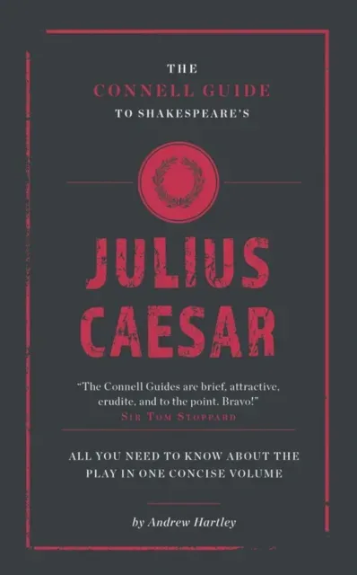 Connell Guide To Shakespeare's Julius Caesar