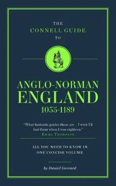 Connell Guide To Anglo-Norman England 1035-1189