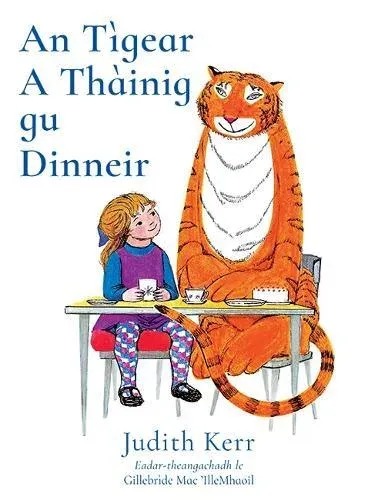 Tigear A Thainig Gu Dinneir
