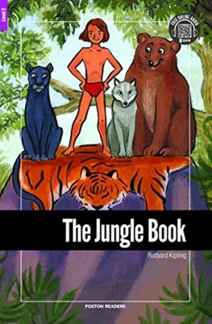 Jungle Book - Foxton Reader Level-2 (600 Headwords A2/B1) with free online AUDIO