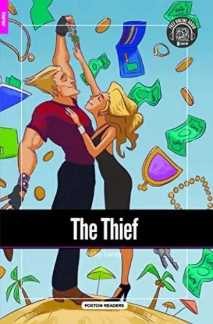Thief - Foxton Reader Starter Level (300 Headwords A1) with free online AUDIO