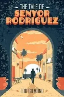 Tale of Senyor Rodriguez