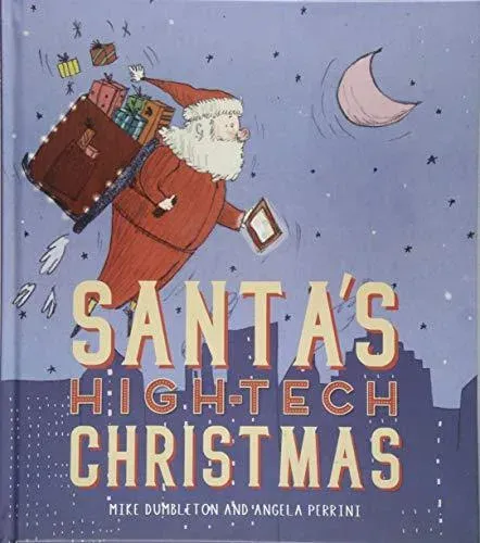 Santa's High-tech Christmas