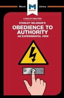 An Analysis of Stanley Milgram's Obedience to Authority: An Experimental View