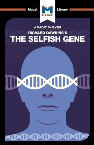 An Analysis of Richard Dawkins's The Selfish Gene