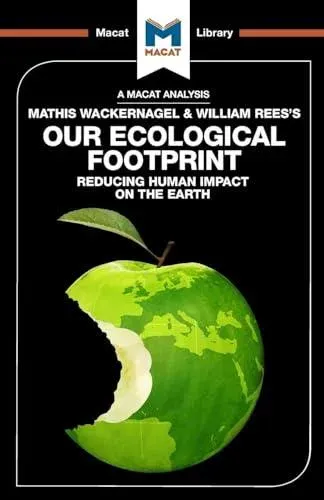 An Analysis of Mathis Wackernagel and William Rees's Our Ecological Footprint