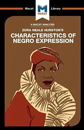 An Analysis of Zora Heale Hurston's Characteristics of Negro Expression
