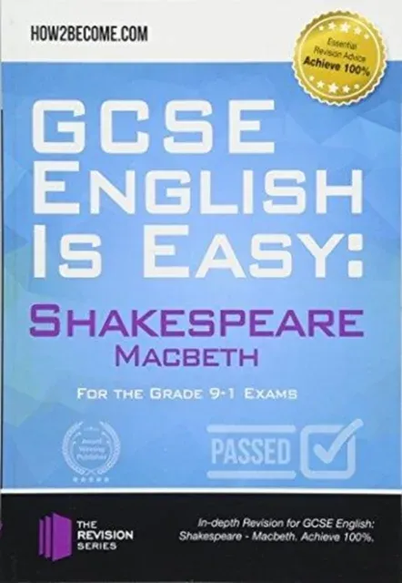 GCSE English is Easy: Shakespeare – Macbeth