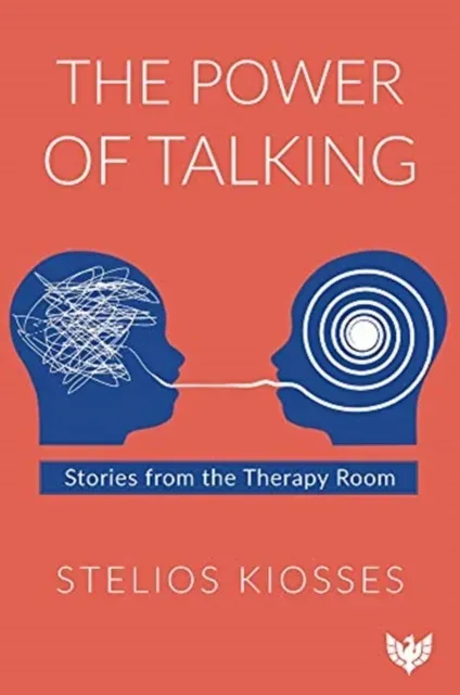 The Power of Talking : Stories from the Therapy Room