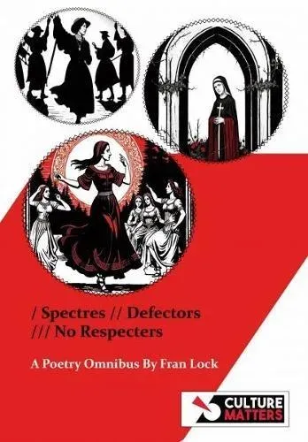 Spectres, Defectors, No Respecters