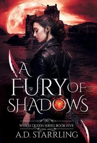 A Fury Of Shadows: Witch Queen Book 5