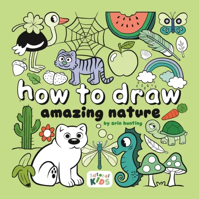 How to Draw Amazing Nature : by Erin Hunting