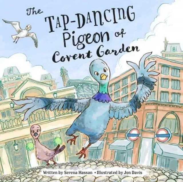 Tap-Dancing Pigeon of Convent Garden
