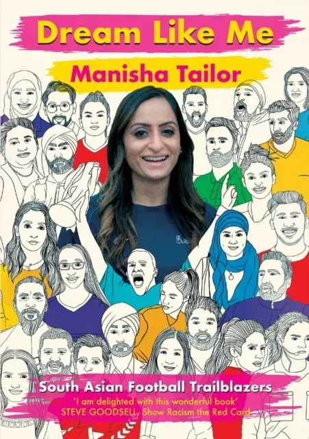 Dream Like Me : South Asian Football Trailblazers