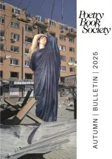 Poetry Book Society Autumn 2025 Bulletin