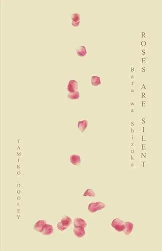 ROSES ARE SILENT: Bara wa Shizuka