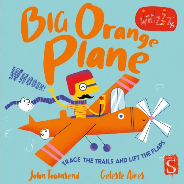 Whizzz! Big Orange Plane!