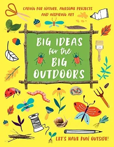 Big Ideas for the Big Outdoors