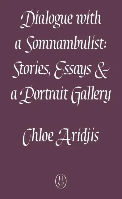 Dialogue with a Somnambulist