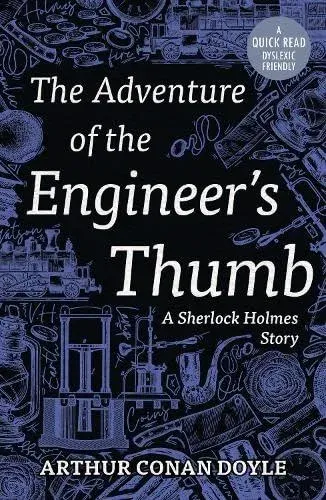 Adventure of the Engineer's Thumb